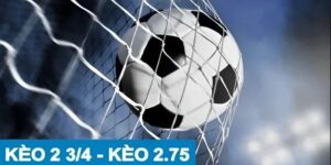 Đôi nét về Kèo Tài Xỉu 2.75